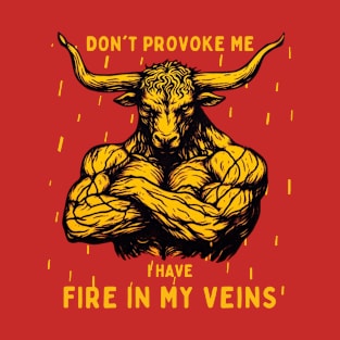 Taurus quote-For mythology art lovers T-Shirt