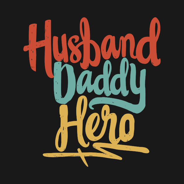 Husband Daddy Hero - Gift For Father by Fluen