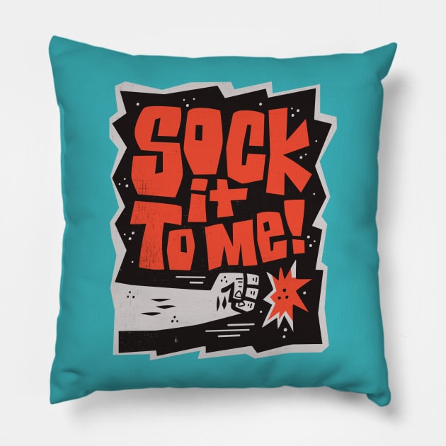 Sock It To Me! Pillow by Jon Kelly Green Shop