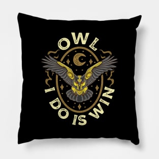 Cute & Funny Owl All I Do Is Win Pun Winning Owl Pillow