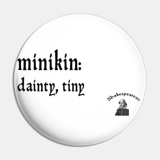 Minikin Pin