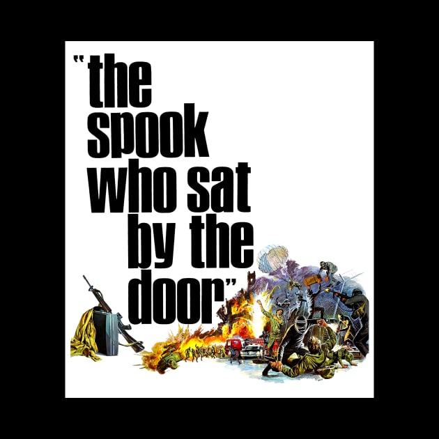 The Spook Who Sat By The Door by Scum & Villainy