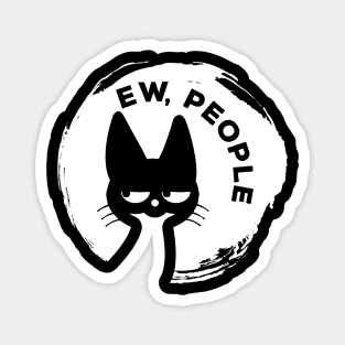 Funny Cat - Ew People Magnet