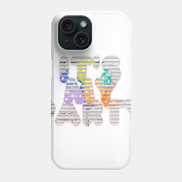 It's my party Phone Case by afternoontees