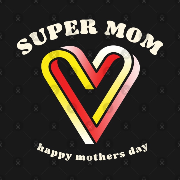 Cute Super Mom Happy Mothers day by opippi