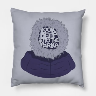 Look Deep Into The Parka Pillow