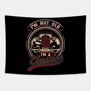I'm Not Old I'm A Classic Oldtimer 1953 Love Gift Tapestry