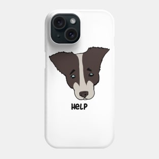 help. sad dog Phone Case