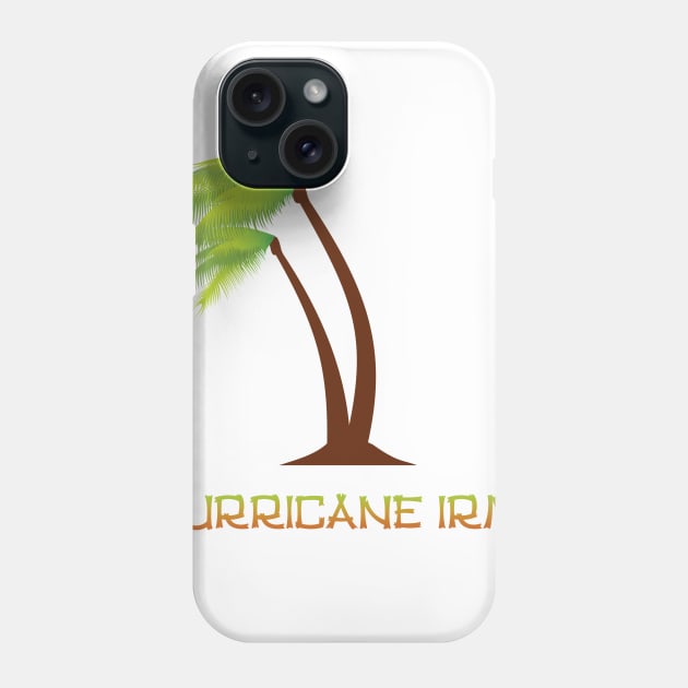 Hurricane Irma Phone Case by thetruetee