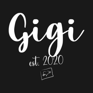 Gigi Second Name, Gigi EST. 2020, Gigi Second Name T-Shirt