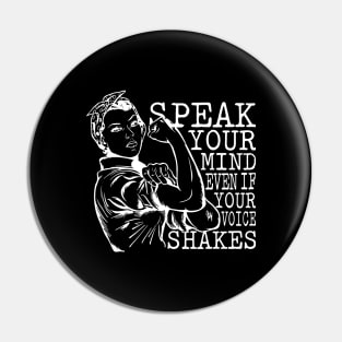 'Speak Your Mind' Women's Achievement Shirt Pin