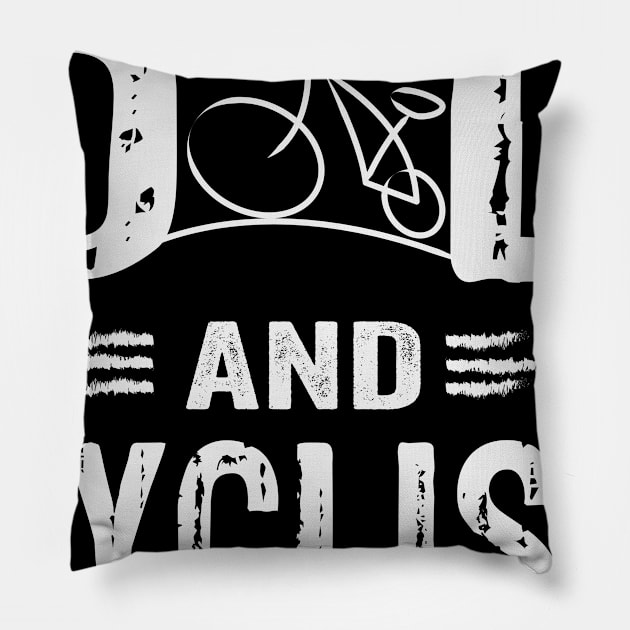 I Have Two Titles Dad And cyclist And I Rock Them Both Pillow by sanim's