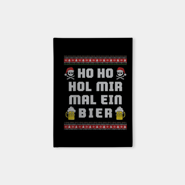 Ho Ho Hol Mir Bier Weihnachten Lustige Spruche Herren Damen Ho Ho Hol Mir Bier Weihnachten Notebook Teepublic Au