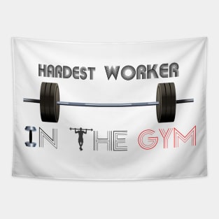 Hardest worker in the room, fit, highest level, gym lover,fitness,squat, for men's, for womens,beast Tapestry