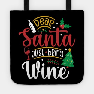 Christmas Funny T-Shirt Unisex Dear Santa Just Bring Wine Merry Tree Star Tote