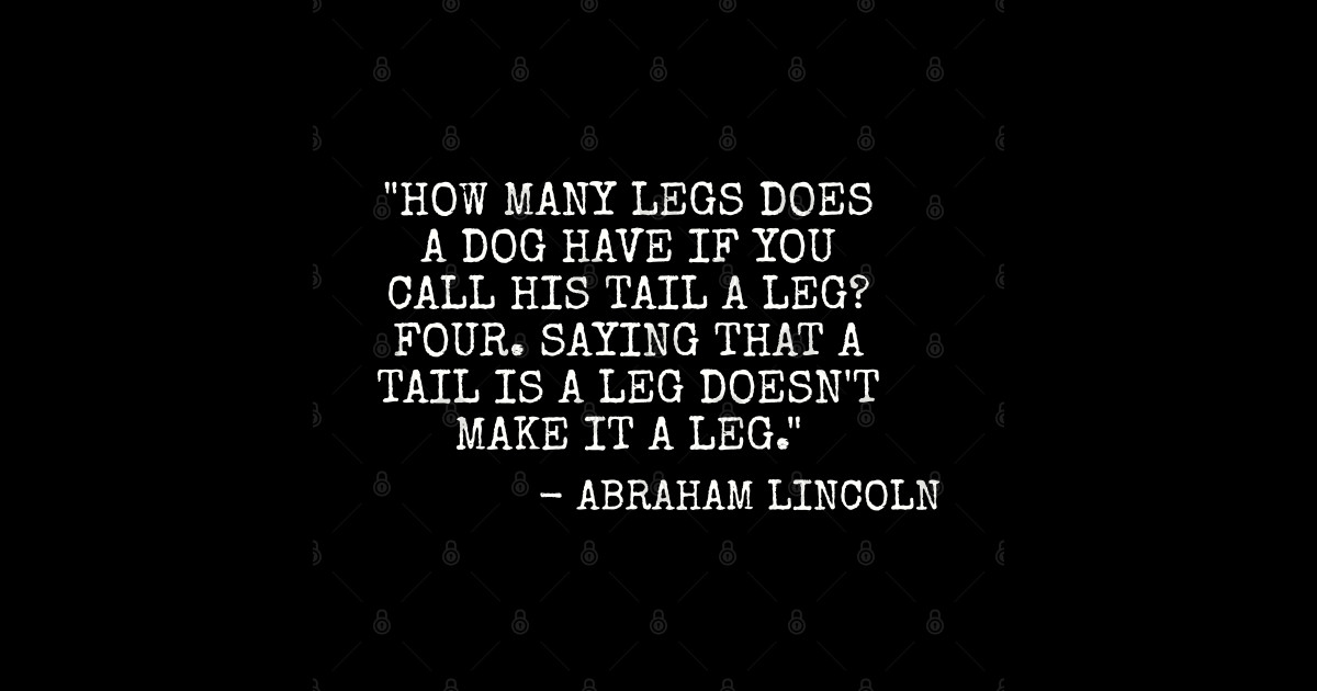 How many legs does a dog have... President Abraham Lincoln Sticker