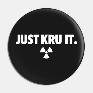 Just Kru It Pin