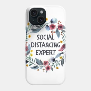 Social Distancing Expert Phone Case