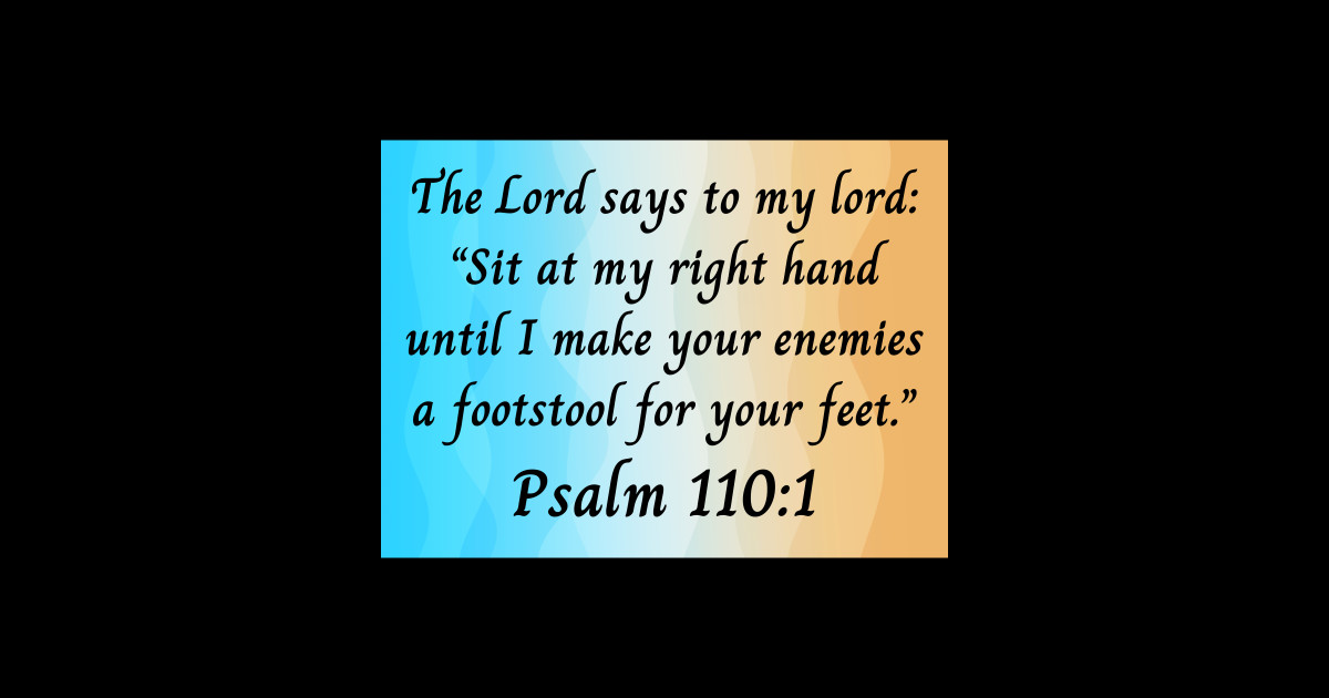 Bible Verse Psalm 110 1 Psalm 110 1 Sticker TeePublic
