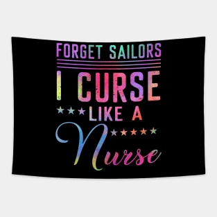 Forget Sailors I Curse Like A Nurse Tapestry