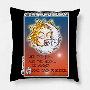 ECLIPSE OF THE HEART Pillow