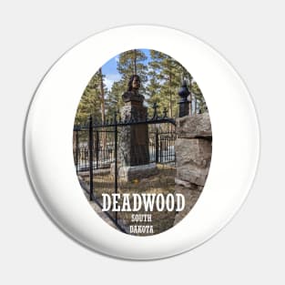 Deadwood South Dakota Pin