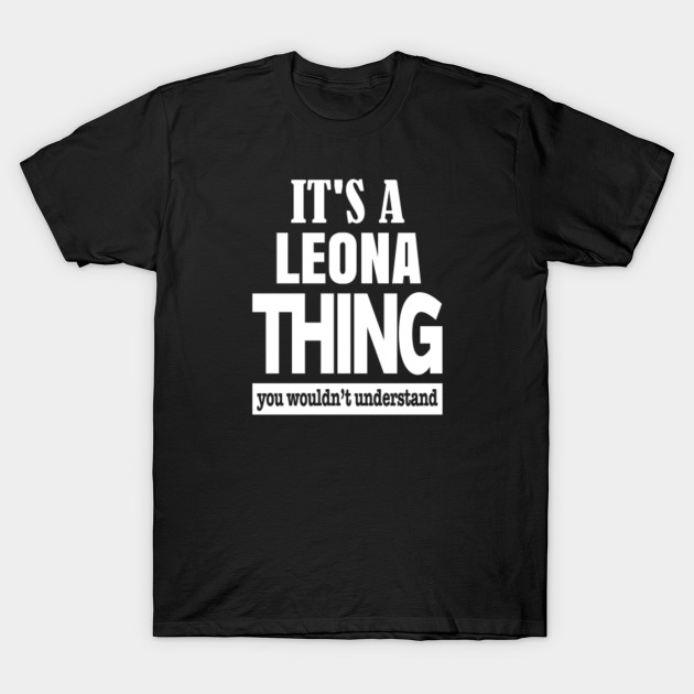 Its A Leona Thing You Wouldnt Understand