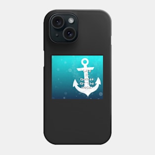 Life Is Better By The Water Phone Case