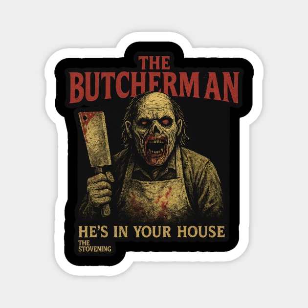LORE ENTRY: THE BUTCHERMAN Magnet by Randy 's Store
