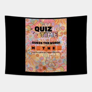 Quiz tome mother Tapestry