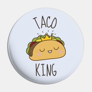 Taco King Funny Pin