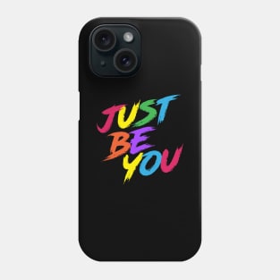 Just Be You - Neon Colors Phone Case