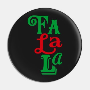 Fa La La This Christmas Pin