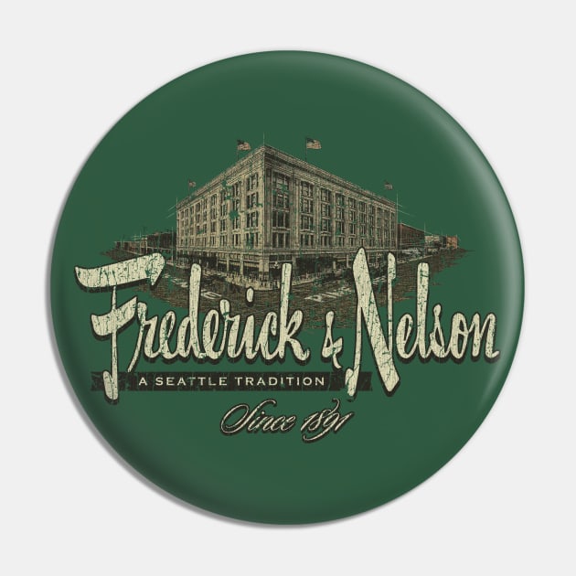 Frederick & Nelson Pin by JCD666