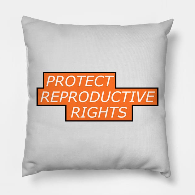 Protect Reproductive Rights - Pro Abortion Pillow by Football from the Left