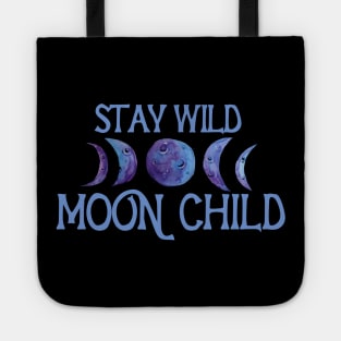 Stay Wild Moon Child Tote