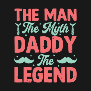 DADDY LEGEND Retro Gift for Father’s day, Birthday, Thanksgiving, Christmas, New Year T-Shirt