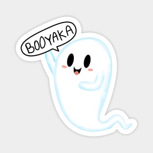 THE GHOST WHO SAY BOOYAKA Magnet