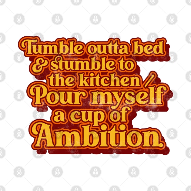 Dolly Parton // Pour Myself a Cup of Ambition Lyrics by darklordpug