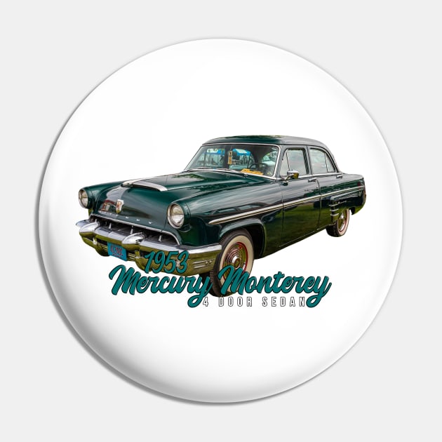 1953 Mercury Monterey 4 Door Sedan Pin by Gestalt Imagery