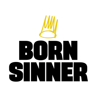 Born Sinner T-Shirt