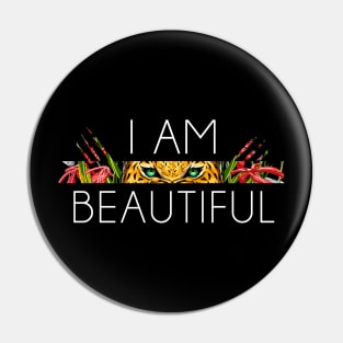 i am beautiful Pin