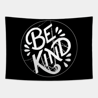 Be kind T-shirt, Be Kind Sticker, shirt, Be kind women's unisex cute hand lettered inspirational quote shirt, Be Kind Tapestry