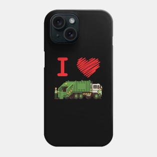 'I Love Garbage Trucks' Awesome Truck Gift Shirt Phone Case