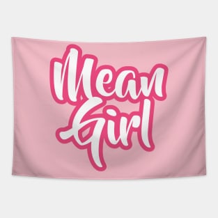 Mean Girl - Script Tapestry