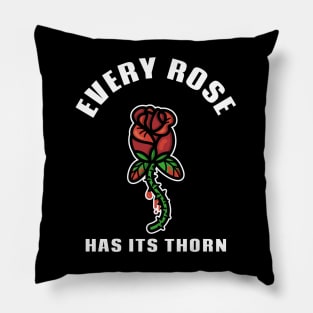 Bleeding Rose Stem Every Rose has its Thorn Love Valentine Anti Valentines Pillow