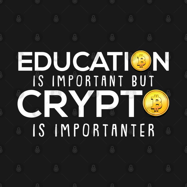 Education is Important But Crypto is Importanter Bitcoin by Riffize