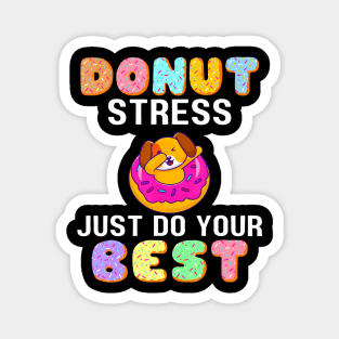 Women Retro Donut Stress Just Do Your Best Staar Testing Magnet