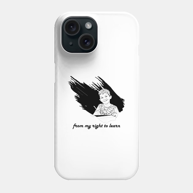 From my right to learn Phone Case by OsamaAlshami