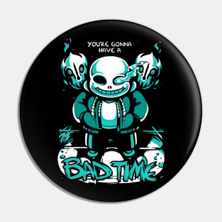 Bad Time Pin